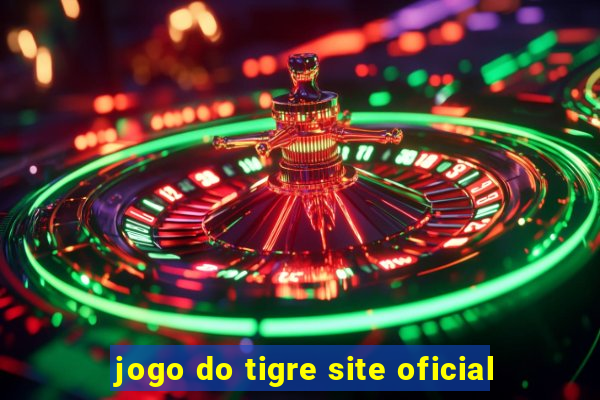 jogo do tigre site oficial